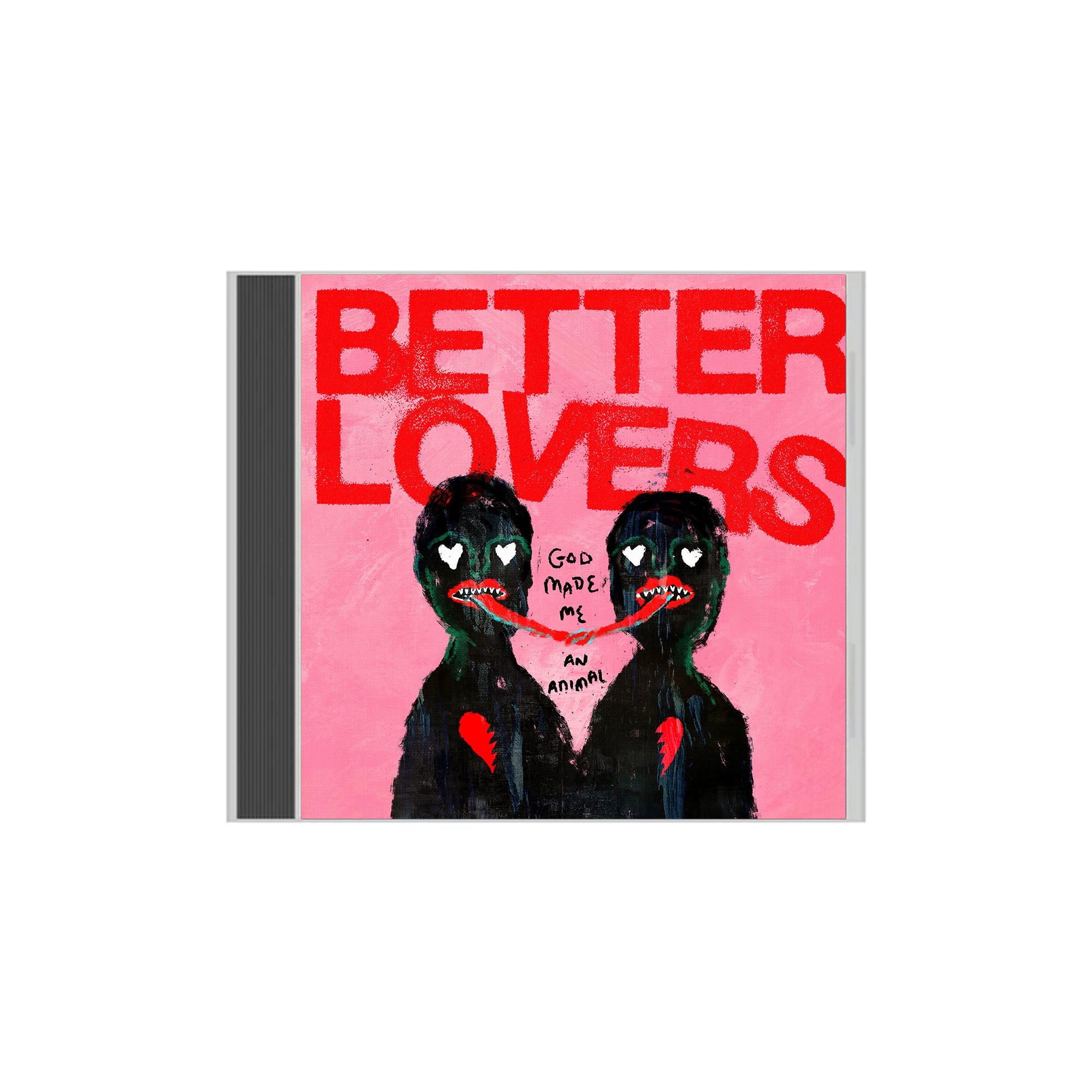 Better Lovers - 'God Made Me An Animal' CD