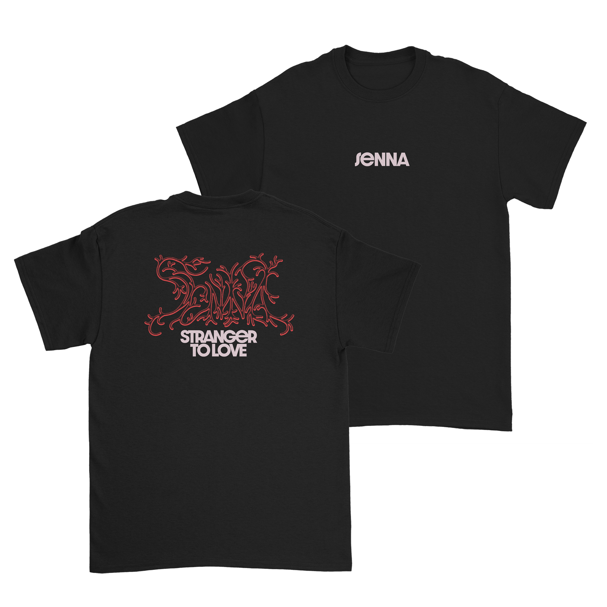 Senna - Stranger To Love T-Shirt (Pre-Order)